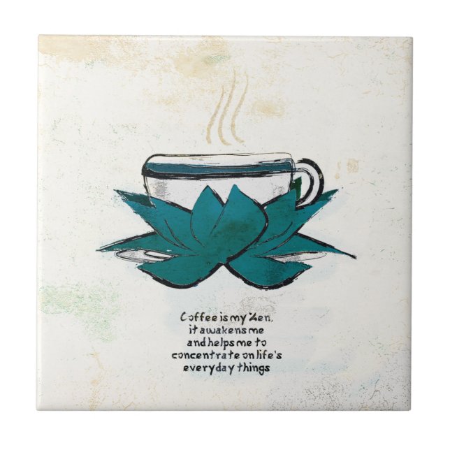 Kaffee ist meine Zen-Keramik Fliese (Vorderseite)