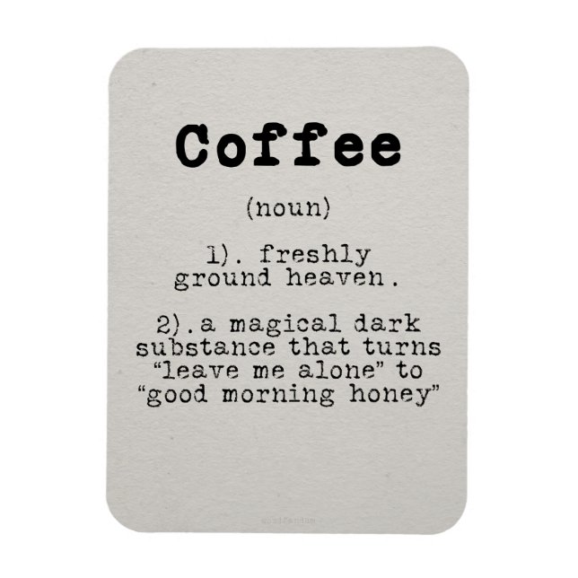 Kaffee-Kaffee-Definition Magnet (Vertikal)