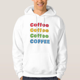 Kaffee Kaffee Kaffee Hoodie