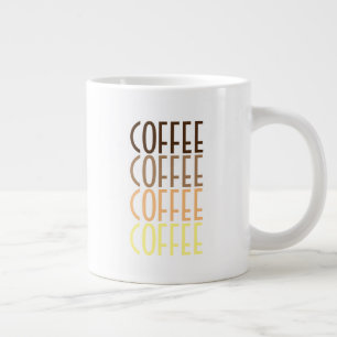 KAFFEE KAFFEE KAFFEE KAFFEE Jumbo-Tasse