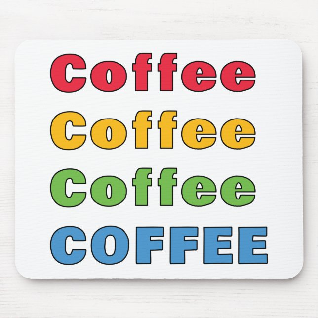 Kaffee Kaffee Kaffee Mousepad (Vorne)
