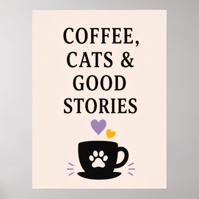 Kaffee, Katzen & gute Geschichten Poster (Vorne)