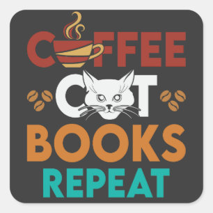 Kaffee Katzenbücher wiederholen, Kaffee lesen Cat  Quadratischer Aufkleber