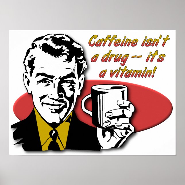 Kaffee Koffein Vitamin Funny Poster (Vorne)