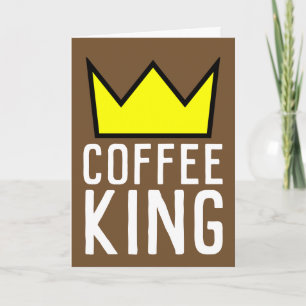 KAFFEE KÖNIG GEBURTSTAG, GEEIGNET FÜR FRAMING KARTE