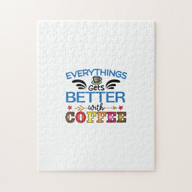 Kaffee Kunst alles wird mit Kaffee besser (Vertikal)
