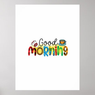 Kaffee Kunst Guten Morgen Poster
