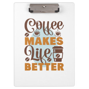 Kaffee Kunst Kaffee Macht Das Leben Besser Klemmbrett