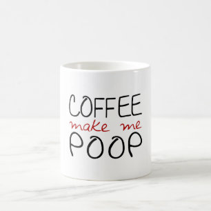 Kaffee lassen mich kacken kaffeetasse
