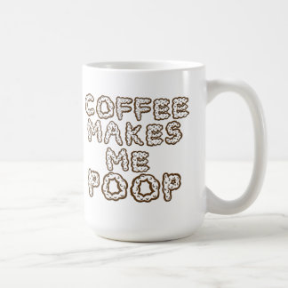Kaffee lässt mich Kaffee-Tasse kacken Kaffeetasse