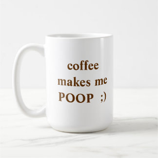 KAFFEE LÄSST MICH Tasse KACKEN