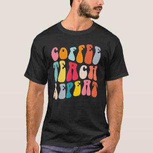 Kaffee Lehre Wiederholung Retro Groovy Lehrer Kaff T-Shirt