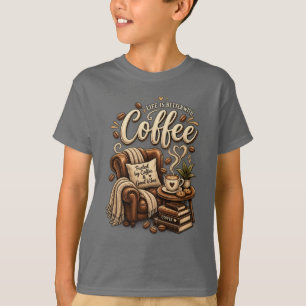 Kaffee Liebhaber – Das Leben ist besser mit Kaffee T-Shirt