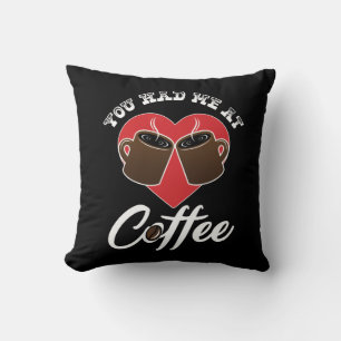 Kaffee Liebhaber - Du hast mich beim Kaffee rumgek Kissen