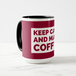 Kaffee-Liebhaber-Geschenktasse – Bleib ruhig und m Tasse