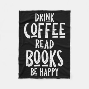 Kaffee Lover Drink Kaffee Bücher lesen glücklich s Fleecedecke
