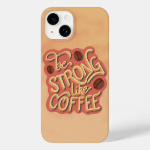 Kaffee Lover Geschenk Motivierend Menge Case-Mate iPhone 14 Hülle