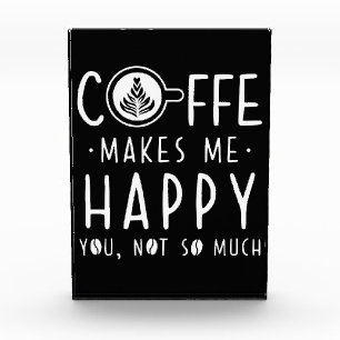 Kaffee Lover-Kaffee macht mich glücklich Fotoblock