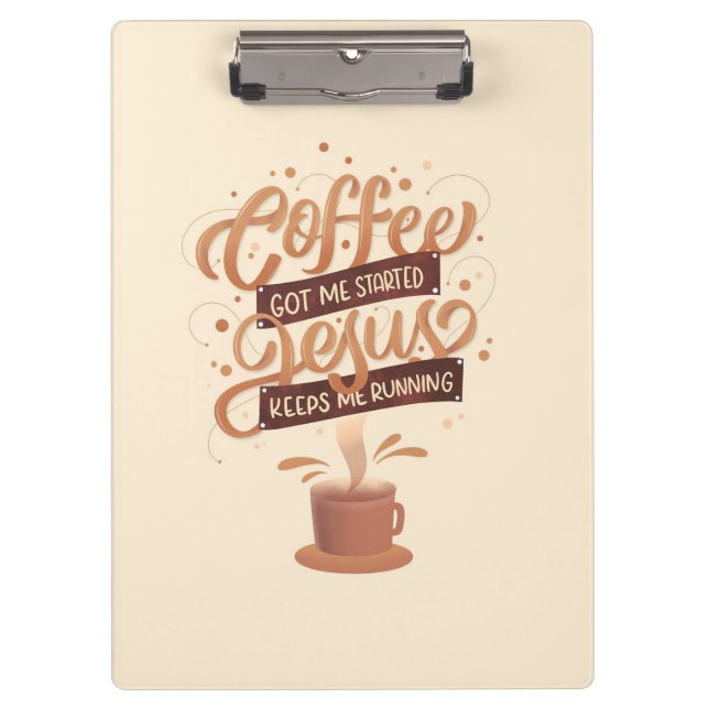 Kaffee Lover Kaffee und Jesus Klemmbrett (Vorderseite)