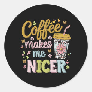 Kaffee Lover koffeinierter Leopard-Kaffee macht mi Runder Aufkleber