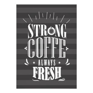 Kaffee Lover Starker Kaffee immer frisch Fotodruck