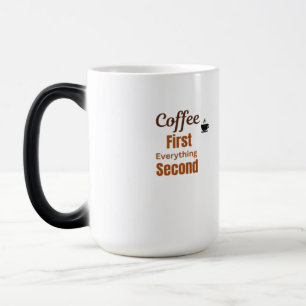 Kaffee Lover Tasse   Coffee First Everything Secon