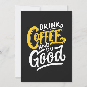 Kaffee Lover trinken Kaffee und tun alles gut Save The Date