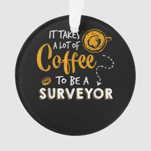 Kaffee Lover Witzige Surveyor Engineer Constructio Ornament