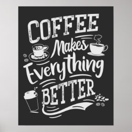 Kaffee macht alles besser - Barista Poster