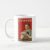 Kaffee macht ALLES besser