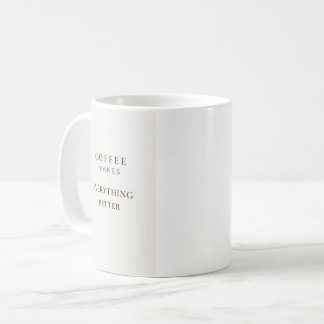 Kaffee Macht Alles Besser Typografie Kaffee L Kaffeetasse