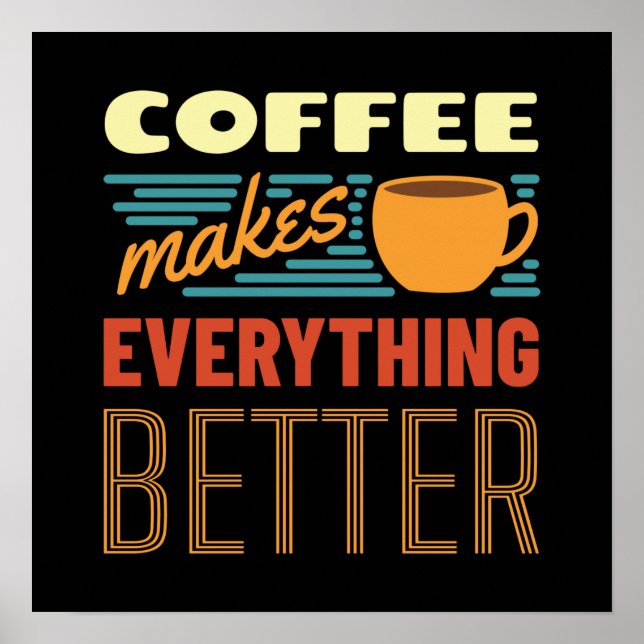 Kaffee macht alles | VINTAG | Funny Message Poster (Vorne)