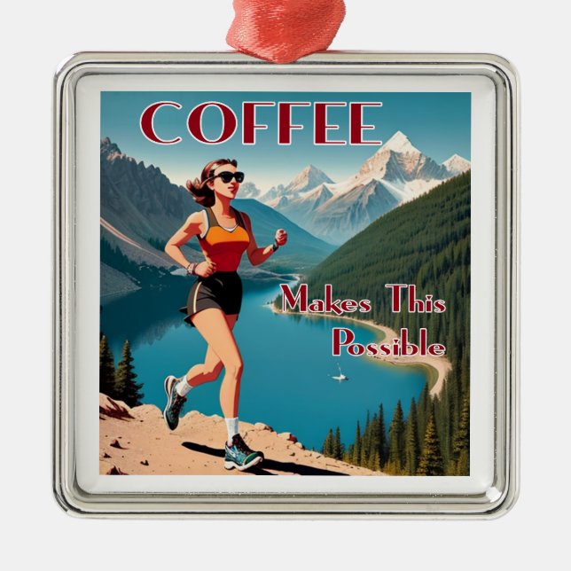 Kaffee macht das Laufen möglich Ornament Aus Metall (Vorne)