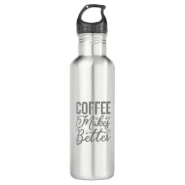 Kaffee macht das Leben besser Edelstahlflasche