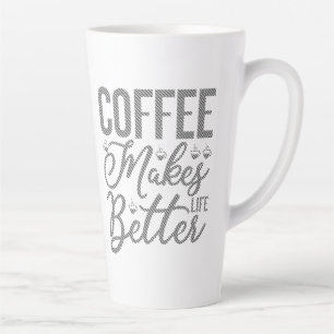 Kaffee macht das Leben besser Milchtasse