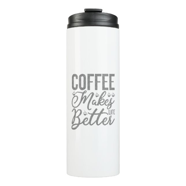 Kaffee macht das Leben besser Thermosbecher (Vorderseite)