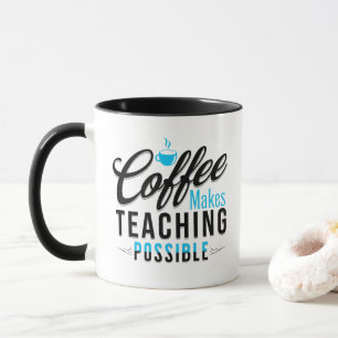 Kaffee macht das Unterrichten möglich 2 Tasse