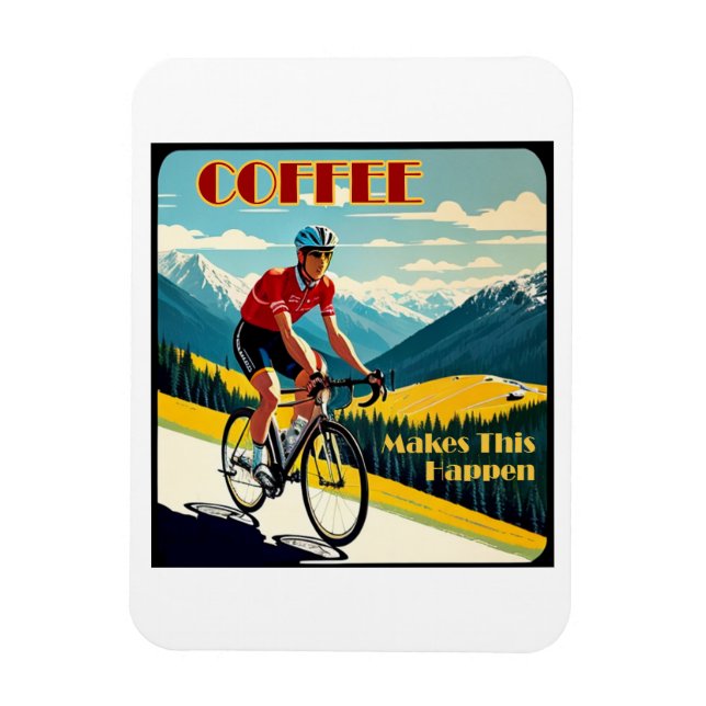 Kaffee macht das zum Fahrradfahren Magnet (Vertikal)