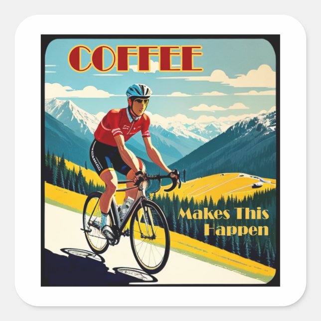 Kaffee macht das zum Fahrradfahren Quadratischer Aufkleber (Vorderseite)