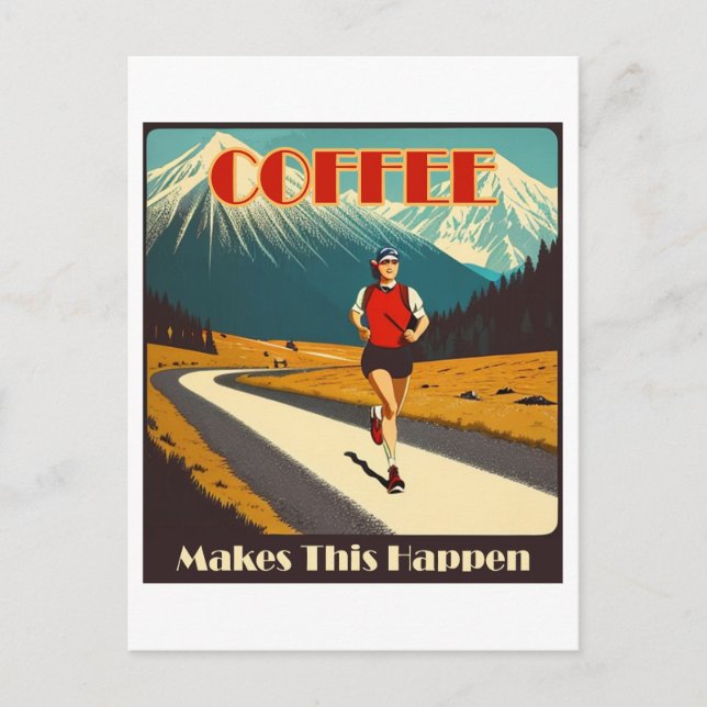 Kaffee macht das zum Laufen Postkarte (Vorderseite)