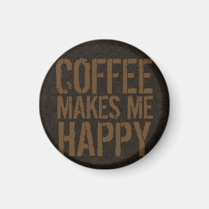 Kaffee macht mich glücklich Kaffeeliebhaber Magnet