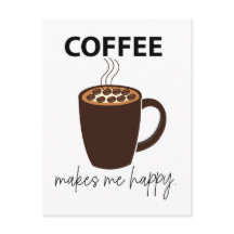 Kaffee macht mich glücklichen Kaffee