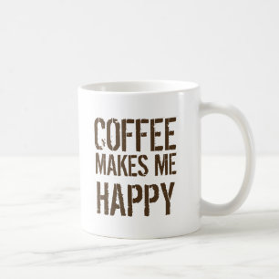 Kaffee macht mich lange glücklich Kaffee Kaffeetasse