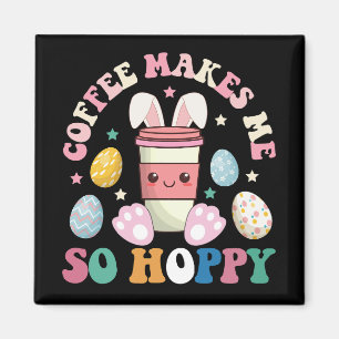 Kaffee macht mich so hoppeliges Häschen-Kaninchen Magnet
