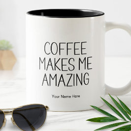 Kaffee macht mich zu einem Phantastischen Zitat-Sp Zweifarbige Tasse