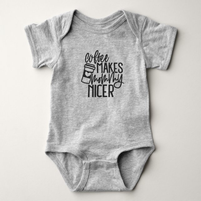 Kaffee macht Mommy Nicer ein Stück Baby Strampler (Vorderseite)