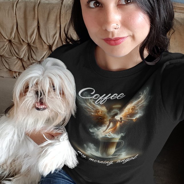 Kaffee... mein Angel am Morgen T-Shirt (Von Creator hochgeladen)