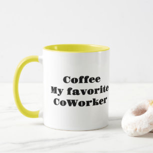 Kaffee mein Lieblingskollege Tasse