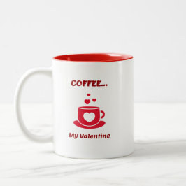 Kaffee... Mein Valentin Zweifarbige Tasse