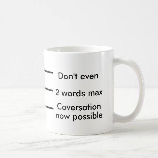 Kaffee-Messbecher: Tun Sie nicht einmal; 2 Wörter Kaffeetasse